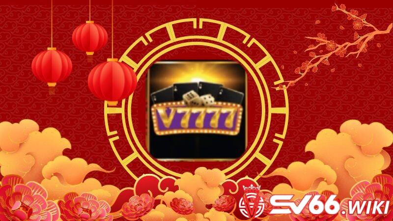 Một vài thông tin cơ bản về cổng game V7777 Club